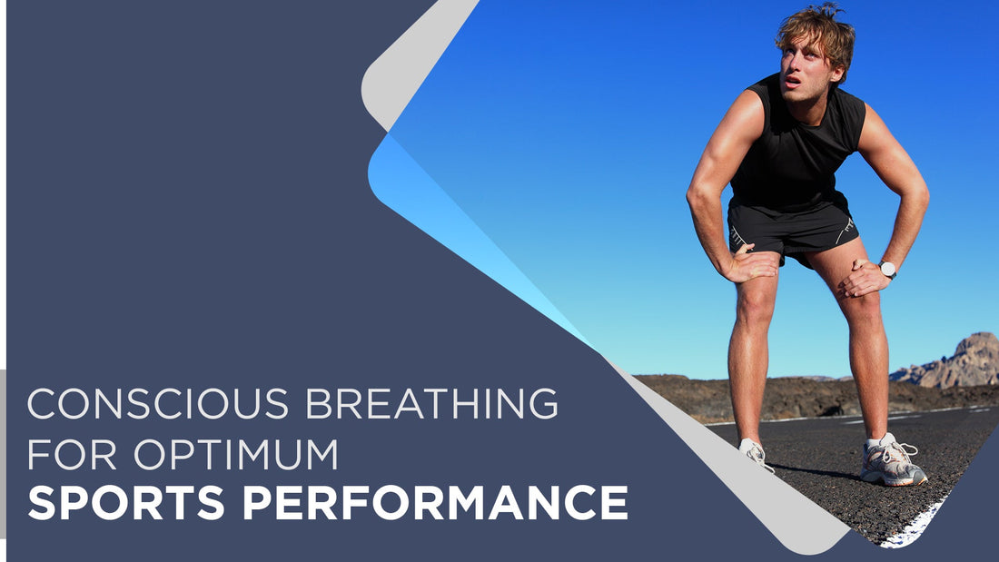 Conscious Breathing for Optimum Sports Performance – Conscious